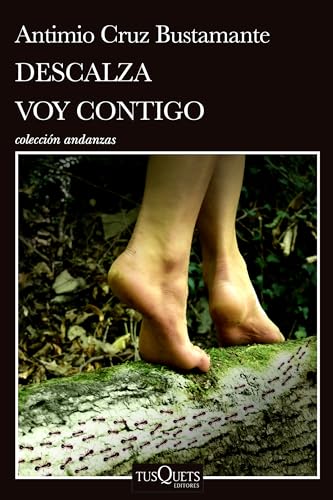 Descalza voy contigo