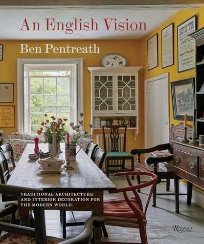 An English Vision: Traditional Architecture and Decoration for Today