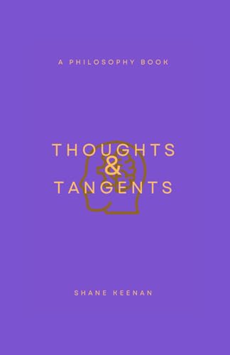 Thoughts & Tangents: Musings on Life, Society, and Self