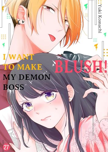 I Want to Make My Demon Boss Blush! #27