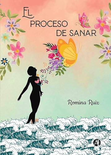 El proceso de sanar