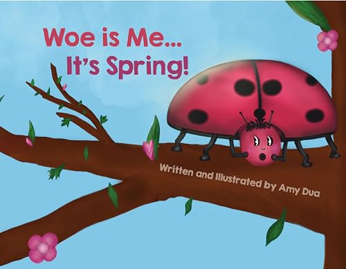 Woe is Me...It's Spring!