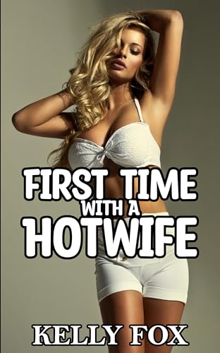 First Time with a Hotwife