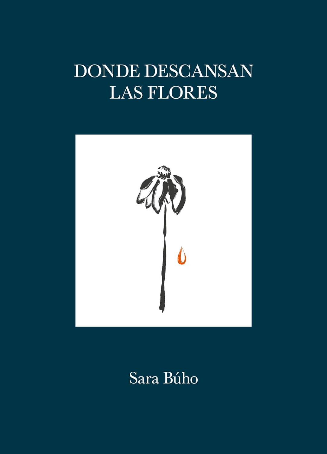 Donde descansan las flores