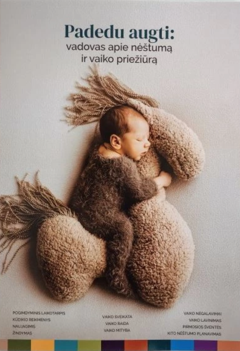 Padedu augti: vadovas apie nėštumą ir vaiko priežiūrą