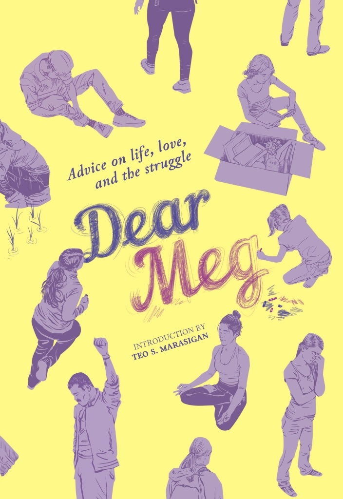 Dear Meg: Advice on life, love, and the struggle