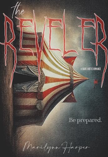 The Reveler: A dark short story
