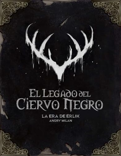 El Legado del Ciervo Negro: La era de Érlik