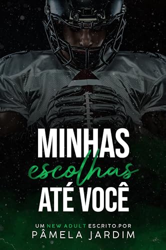 Minhas Escolhas até Você