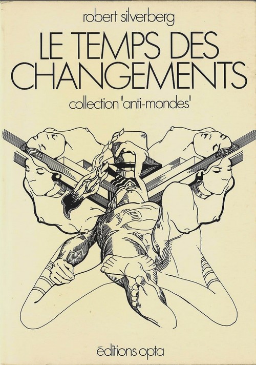 Le Temps des changements by Robert Silverberg Goodreads
