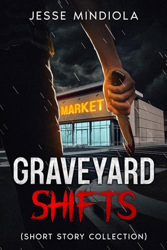 Graveyard Shifts