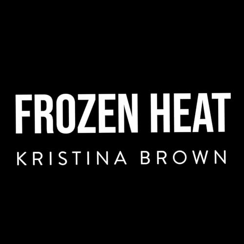 Frozen Heat
