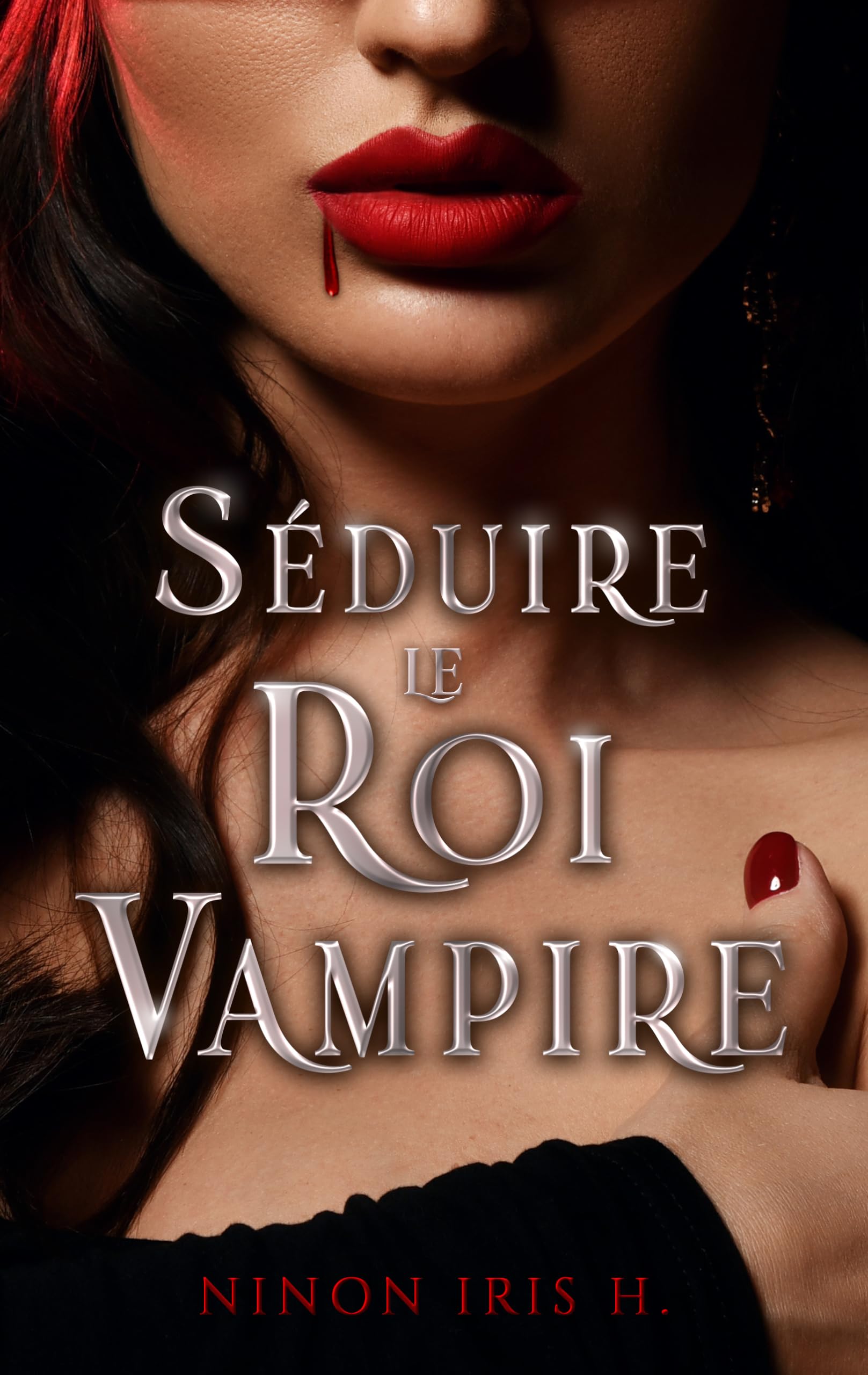 Séduire le Roi Vampire (Une Nuit pour Un Roi)