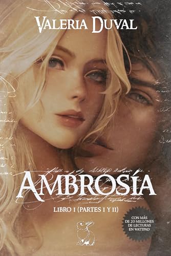 AMBROSÍA (libro 1, partes 1 y 2) (Cantos de amor y libertad)