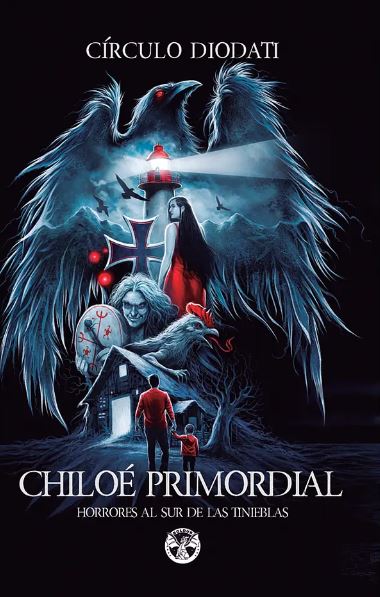 Chiloé primordial: Horrores al sur de las tinieblas