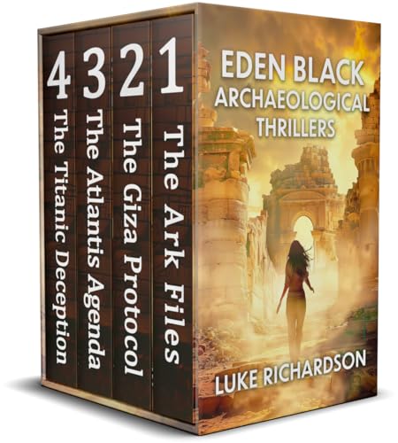 Eden Black Archaeological Thrillers. The first four explosive adventures!