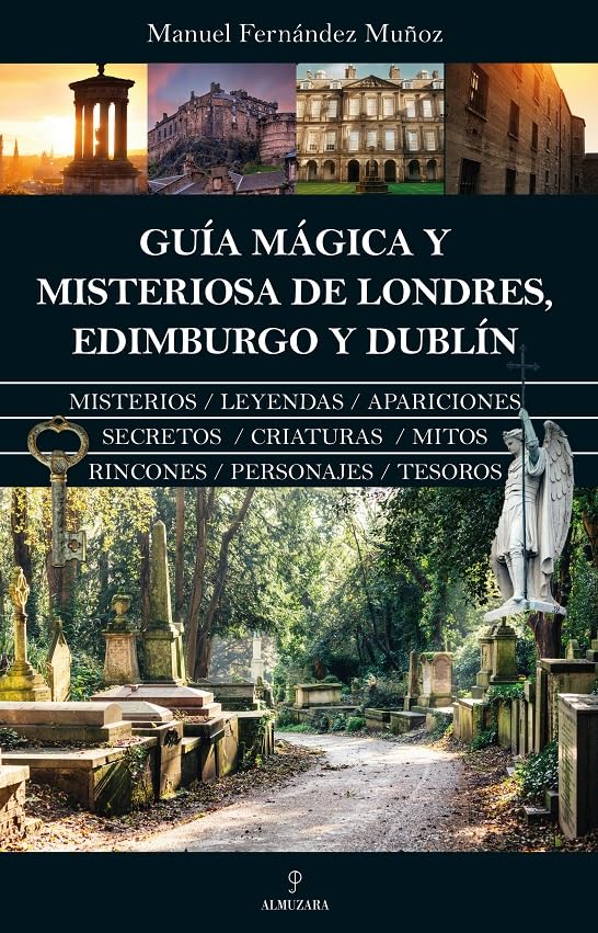 Guía mágica y misteriosa de Londres, Edimburgo y Dublín book cover