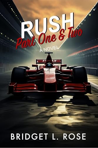 Rush: Part One & Two (The Pitstop Series Book 3)