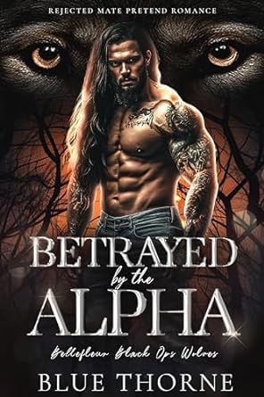 Betrayed by the Alpha