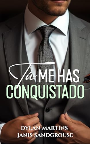 Tú me has conquistado