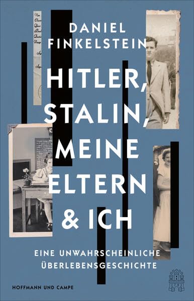 Hitler, Stalin, meine Eltern und ich.