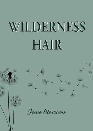 Wilderness Hair