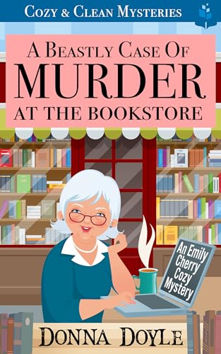 A Beastly Case of Murder At The Bookstore: Cozy & Clean Mysteries