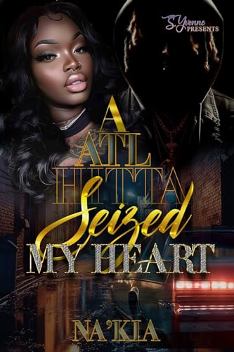A ATL Hitta Seized My Heart
