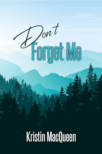 Don't Forget Me