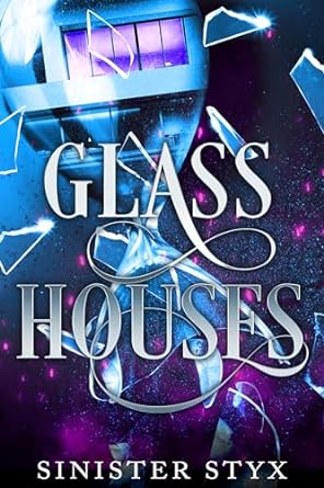 Glass Houses