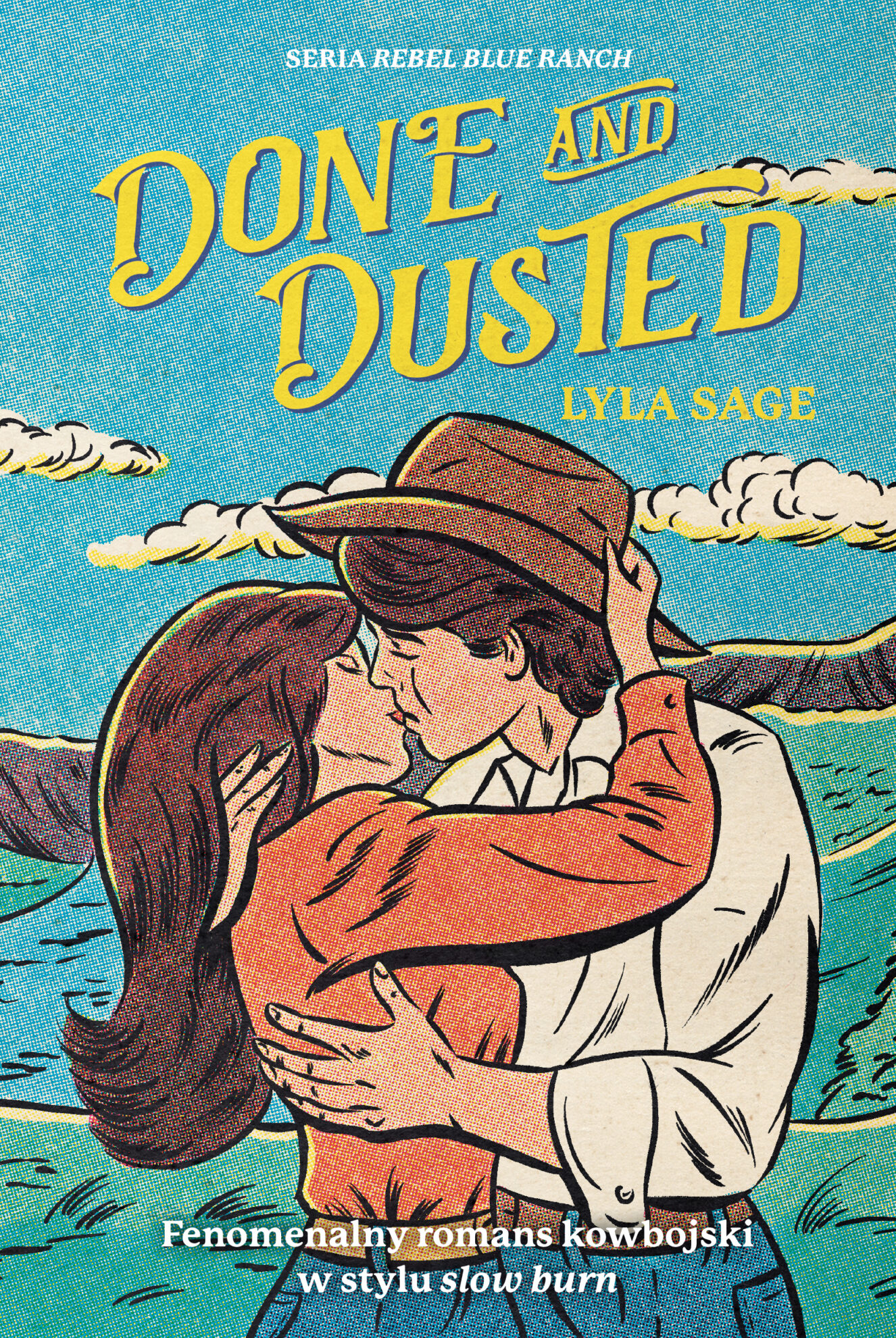 Done and Dusted (Rebel Blue Ranch, #1)