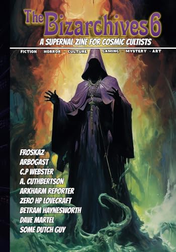 The Bizarchives #6