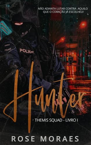 Hunter: Themis Squad Livro 1