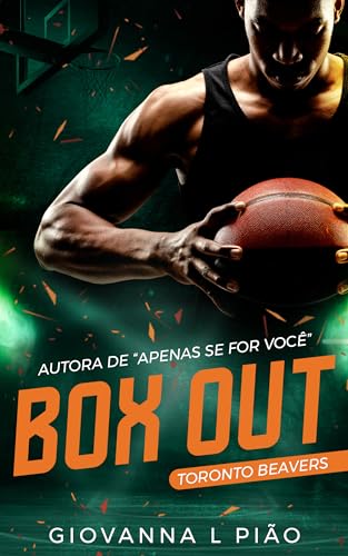 Box Out (Toronto Beavers Livro 1)