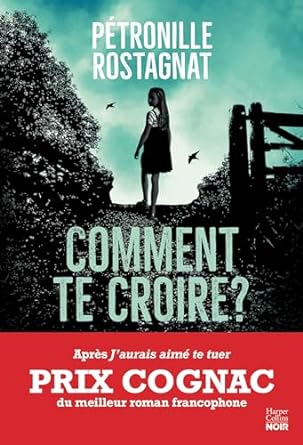 Comment te croire ?
