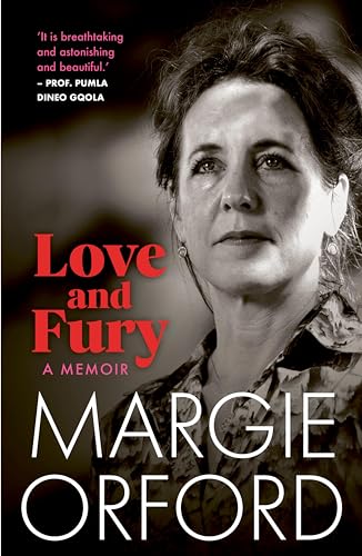 Love and Fury: A Memoir