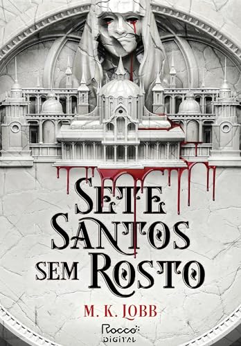 Sete santos sem rosto (Portuguese Edition)