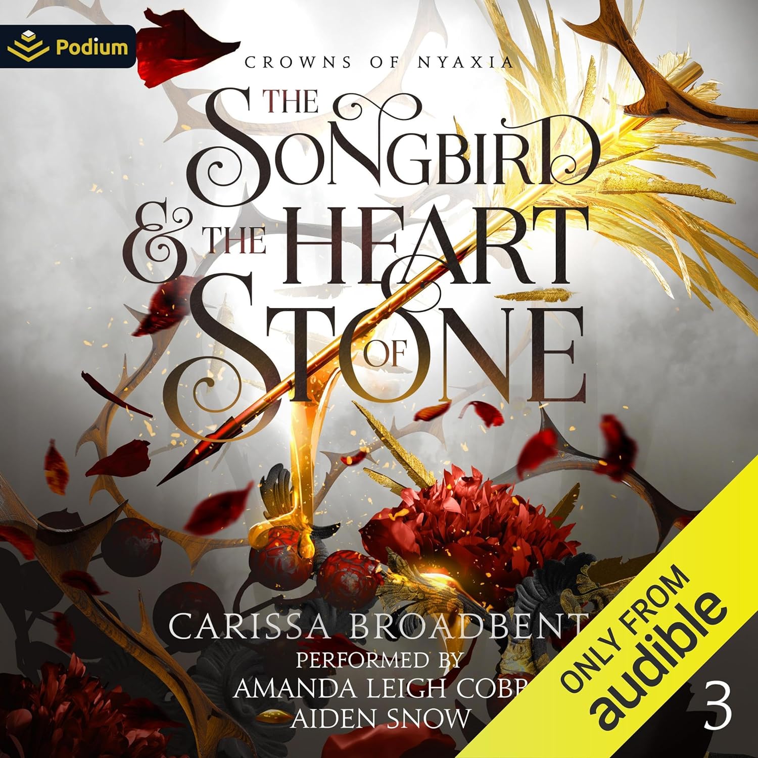 The Songbird & The Heart of Stone (Crowns of Nyaxia, #3)