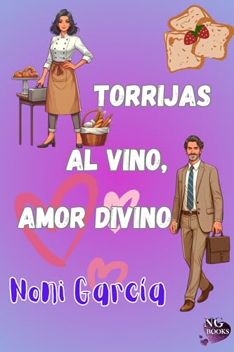 Torrijas al vino, amor divino book cover