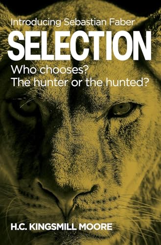 Selection: Who chooses? The hunter or the hunted?