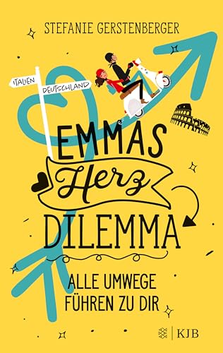 Emmas Herzdilemma: Alle Umwege führen zu dir