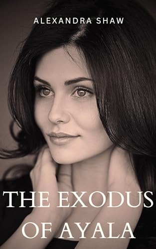 The Exodus of Ayala