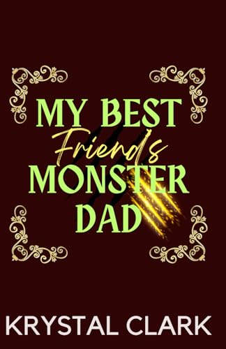 My Best Friend's Monster Dad book cover