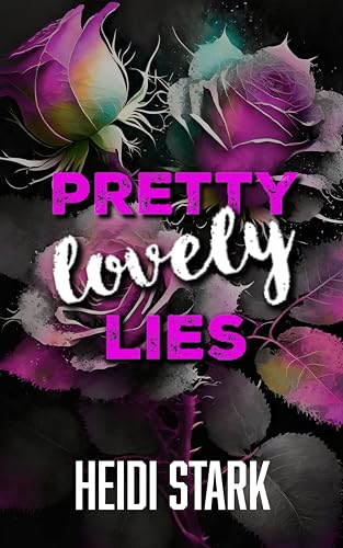 Pretty Lovely Lies