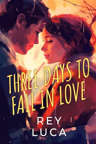 Three Days To Fall In Love