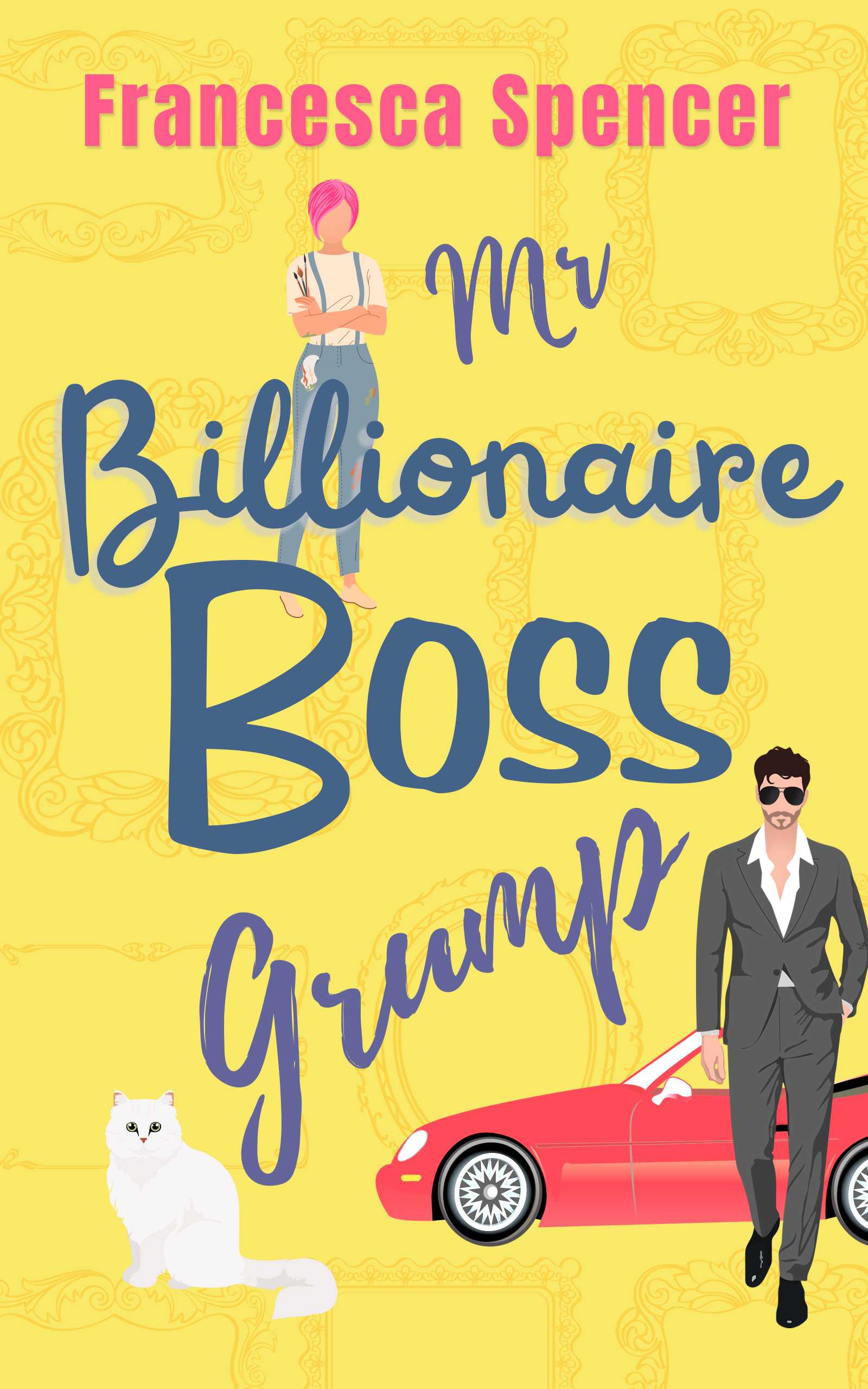 Mr Billionaire Boss Grump