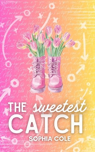 The Sweetest Catch: best friend's brother instant love