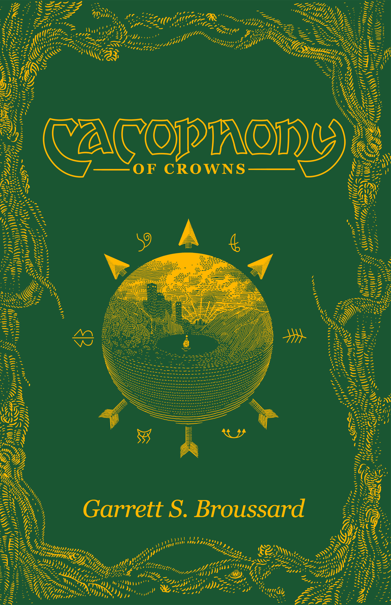 Cacophony of Crowns