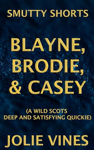 Blayne, Brodie, & Casey