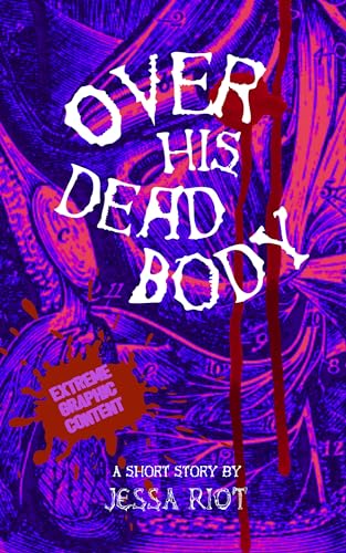 Over His Dead Body.